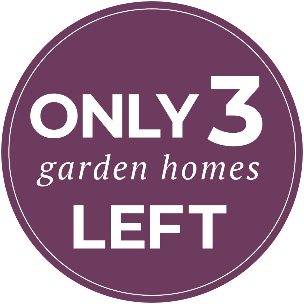 Only 3 garden homes left!